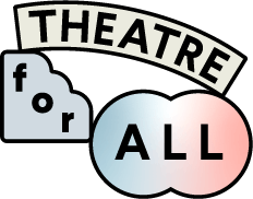 THEATRE for ALl Top page